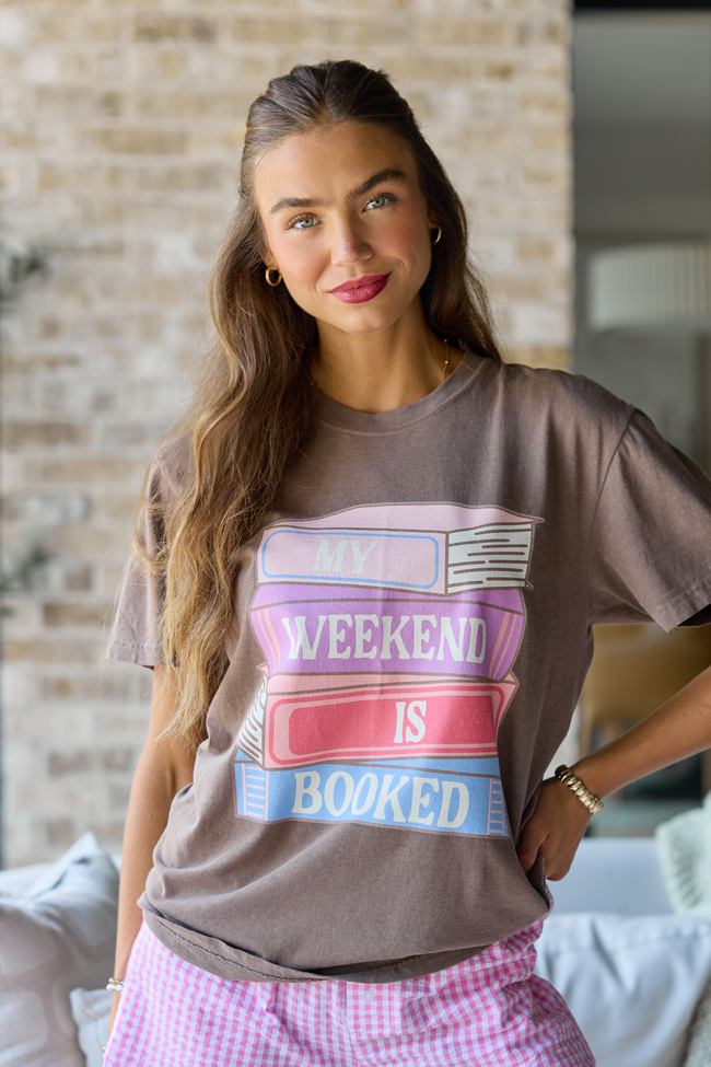 My Weekend Is Booked Brown Graphic Tee